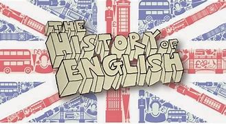 Los Orígenes del Idioma Inglés: Un Viaje a Través de la Historia Lingüística.